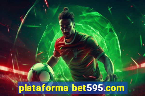 plataforma bet595.com